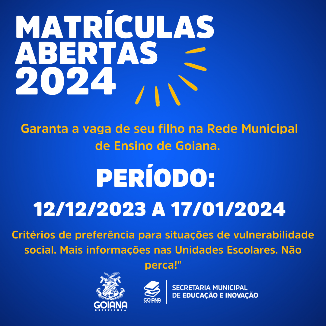 Matrículas Abertas - 2024 - Secretaria De Educação E Inovação De Goiana